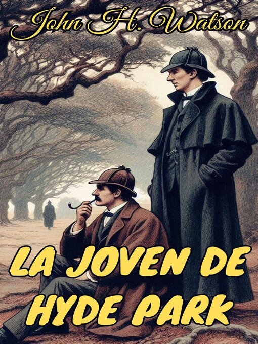 Title details for La joven de Hyde Park by John H. Watson - Available